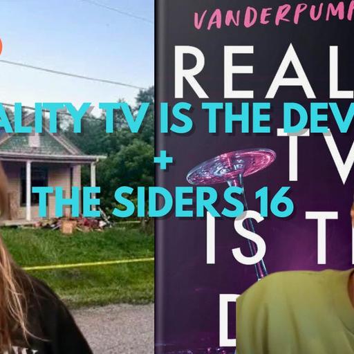 Reality TV is The Devil + The Siders 16