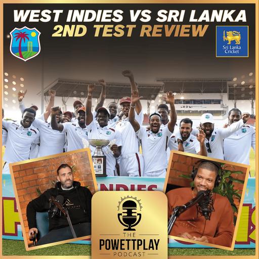 West Indies vs Sri Lanka 2nd Test Review