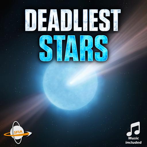The Most Dangerous Stars in the Universe