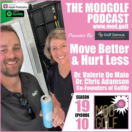 Move Better and Hurt Less - Talking Golf Fitness, Longevity and Performance with the Founders of GolfDr
