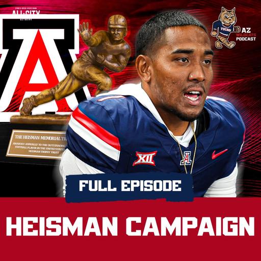 Arizona Starts Noah Fifita HEISMAN CAMPAIGN At Big 12 Media Day 🏆