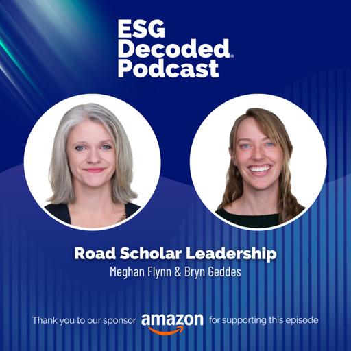 Road Scholar's Journey to More Sustainable Travel | ESG Decoded Podcast #196