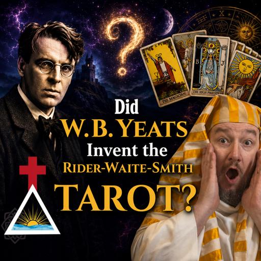 W.B. YEATS Invented the Rider-Waite -Smith TAROT?
