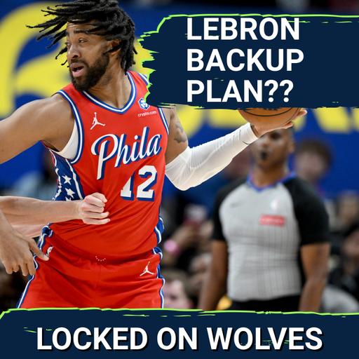 If Minnesota Timberwolves Can't Land LeBron ... WHAT'S THE PLAN? | What Josh Green Adds To The Wolves