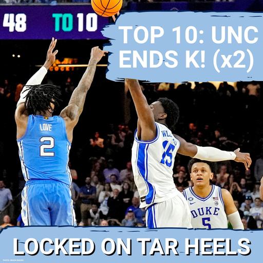 Rivalry TRUMP CARD! Tar Heels End Coach K...TWICE! | Top 10 UNC Basketball Games of Last Decade (#4-1)