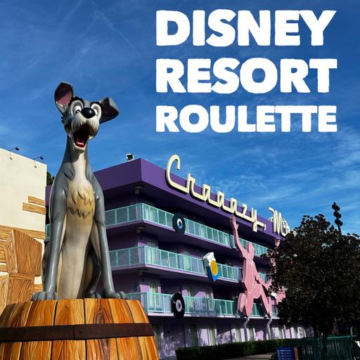 Disney Resort Roulette: 7 Resorts, 14 Things We Love, 7 Things We Don't