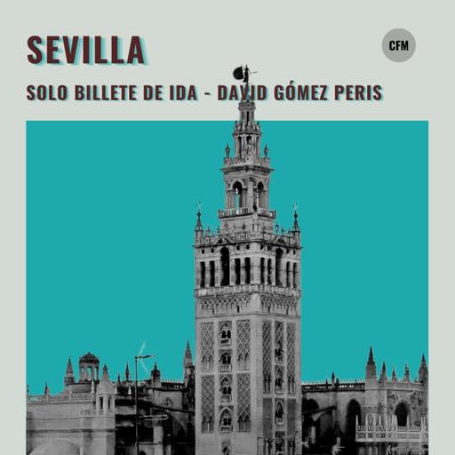 SEVILLA | Solo billete de ida