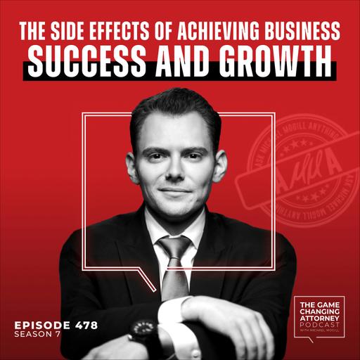 478. AMMA — The Side Effects of Achieving Business Success and Growth