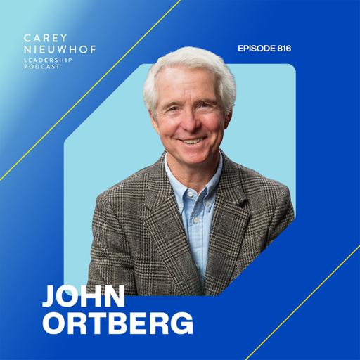 CNLP 816 | The Brutal Reality of Pastoring: John Ortberg on Leadership Pain, the Introvert's Ministry Dilemma, and Dealing With the Job You Didn't Sign Up For