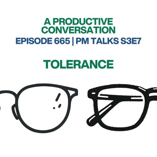 Within Tolerance (PM Talks S3E7)