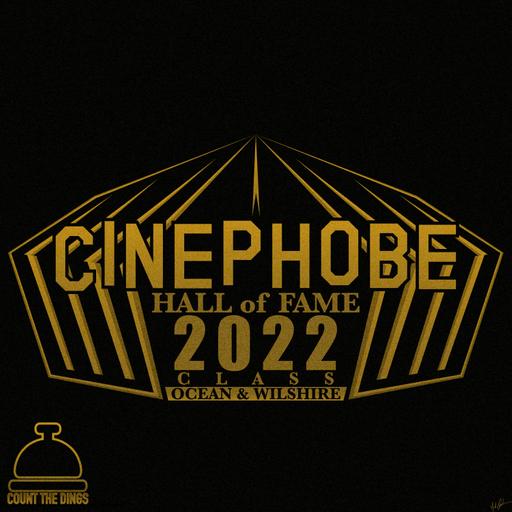 Cinephobe Hall of Fame - Class of 2022