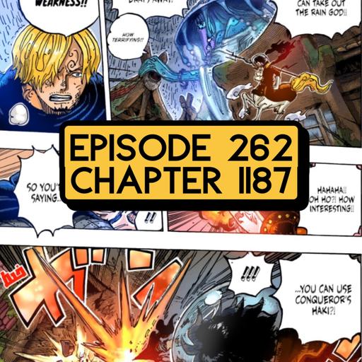 Episode 262: ONE PIECE Chapter 1187 Review