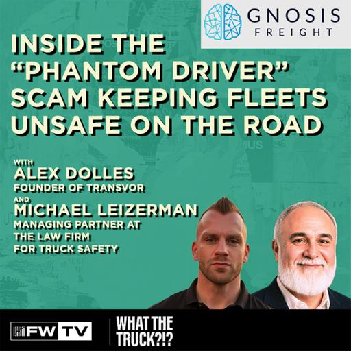 Inside the "Phantom Driver" Scam Keeping Unsafe Fleets on the Road