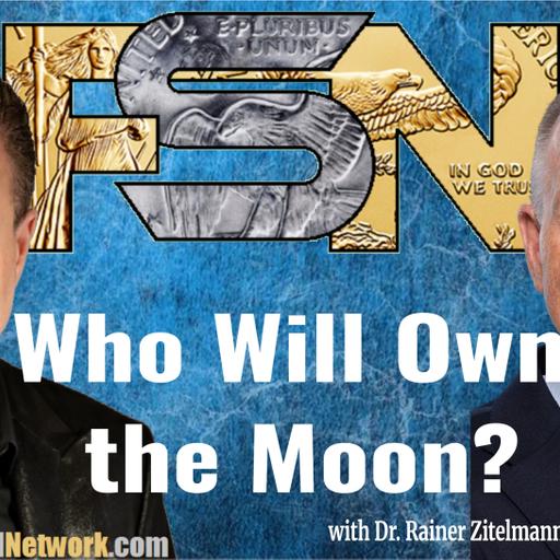 Who Will Own the Moon? - Dr. Rainer Zitelmann #6406