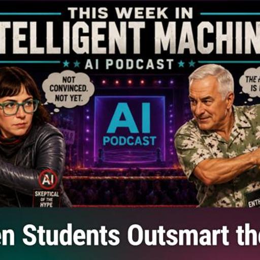 Intelligent Machines 878: The 1AM Bus to Chinatown