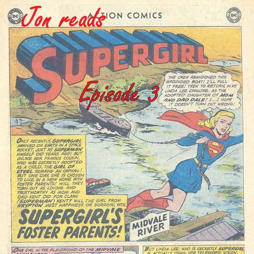 Supergirl 03 — Supergirl’s Foster Parents