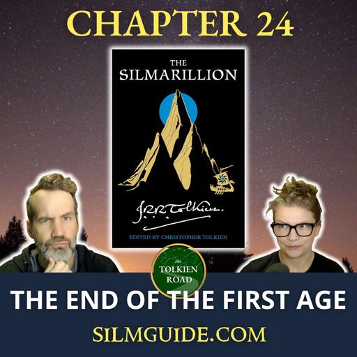 Silmarillion Readthrough 2026 » Episode 28 » Chapter 24 » Of the Voyage of Eärendil and the War of Wrath (EP312 REVISITED)