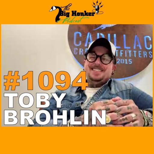 Episode #1094: Toby Brohlin