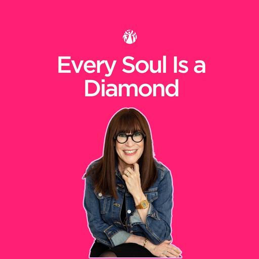 Every Soul Is a Diamond