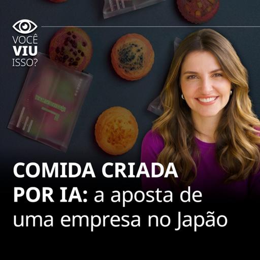 1010. Comida criada por IA: a aposta de uma empresa no Japão
