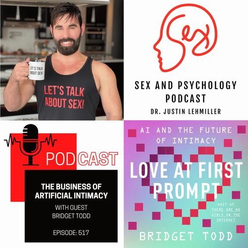 Episode 517: The Business Of Artificial Intimacy