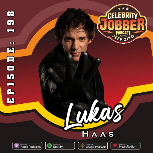 Celebrity Jobber with Jeff Zito - Lukas Haas