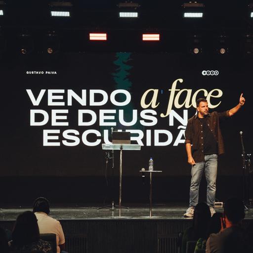 Vendo a face de Deus na escuridão - Gustavo Paiva