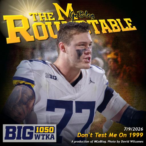 WTKA Roundtable 7/9/2026: Don't Test Me on 1999