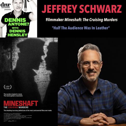 Filmmaker Jeffrey Schwarz (Mineshaft: The Cruising Murders): "Half The Audience Was In Leather"