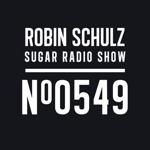 Sugar Radio Show 549 | Robin Schulz
