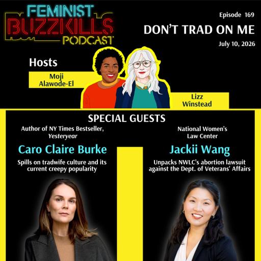 Don’t Trad On Me With Caro Claire Burke & Jackii Wang