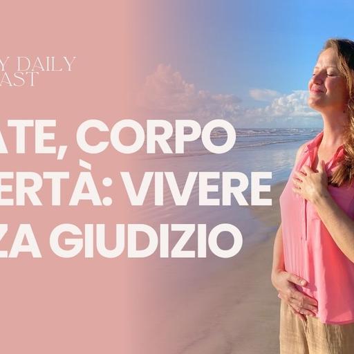 Estate, corpo e libertà: vivere senza giudizio