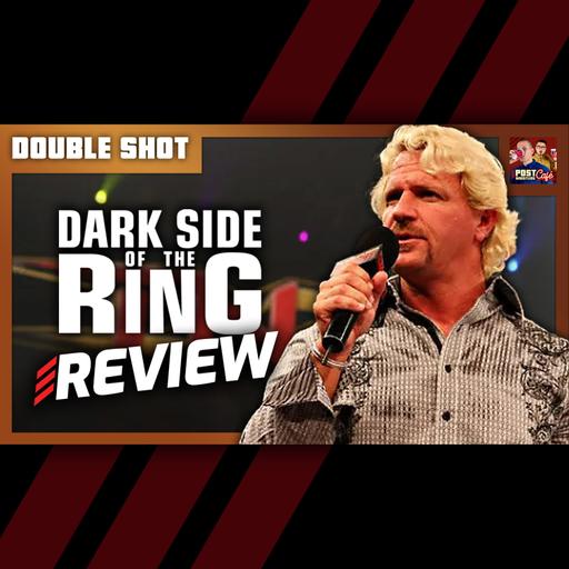 Jeff Jarrett & TNA: Dark Side of the Ring S7 E1 Review | DOUBLE SHOT