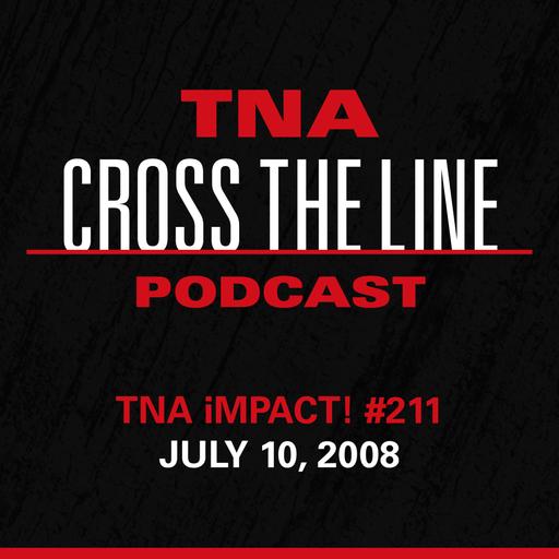 Episode #370: TNA iMPACT! #211 - 7/10/08: Victory Road "Drive-By"