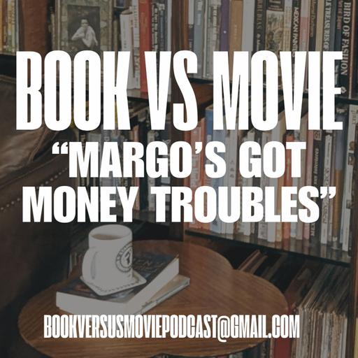 Margo's Got Money Troubles (2026 Apple TV Series vs 2024 Novel)