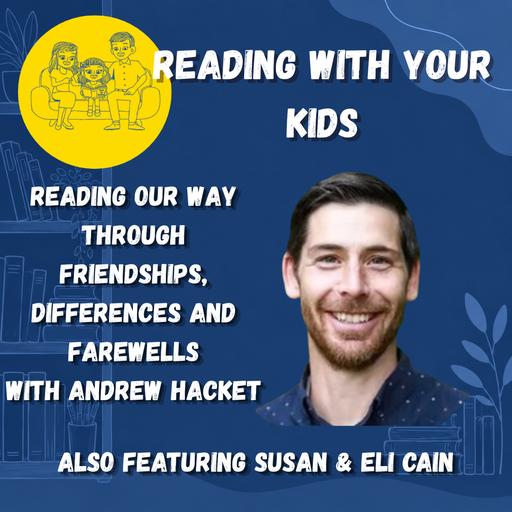 Reading Our Way Through Friendships, Differences and Farewells
