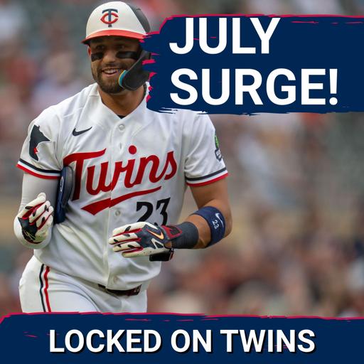 Minnesota Twins Are Primed For A July SURGE!