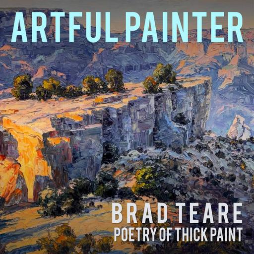 Brad Teare - Poetry of Thick Paint