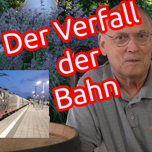 Der siechende Tod der Deutschen Bahn