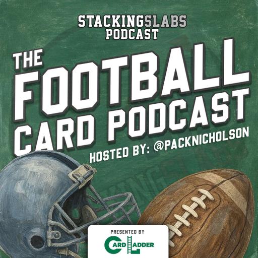 The Football Card Podcast #55: Why 2012 Prizm Golds Won't Slow Down