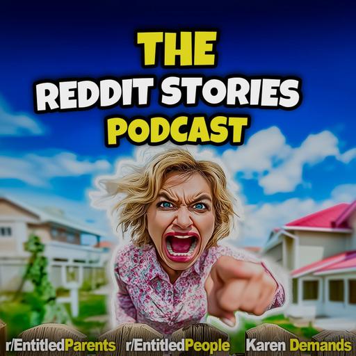 Karen Demands To Live With Me! r/EntitledPeople | Reddit Stories