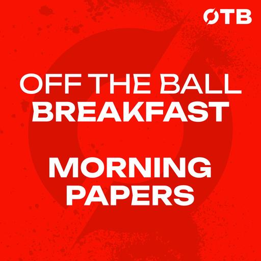 France first to Final 4, Mbappe the greatest WC player ever? | Morning Papers | OFF THE BALL BREAKFAST