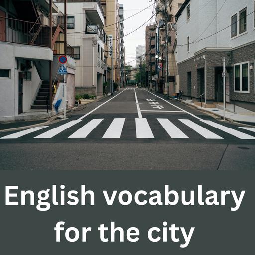 English Vocabulary for the City - AIRC629