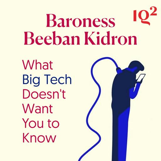Can We Make the Internet Safe for Children? With Baroness Beeban Kidron