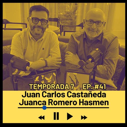 JUAN CARLOS CASTAÑEDA Y JUANCA ROMERO HASMEN (Periodistas) Temporada 7 Episodio 41