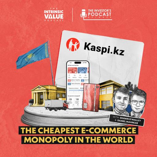 TIVP082 (Video): Kaspi Stock ($KSPI): Beating the Market with an E-Commerce Monopoly? w/ Daniel Mahncke & Shawn O'Malley