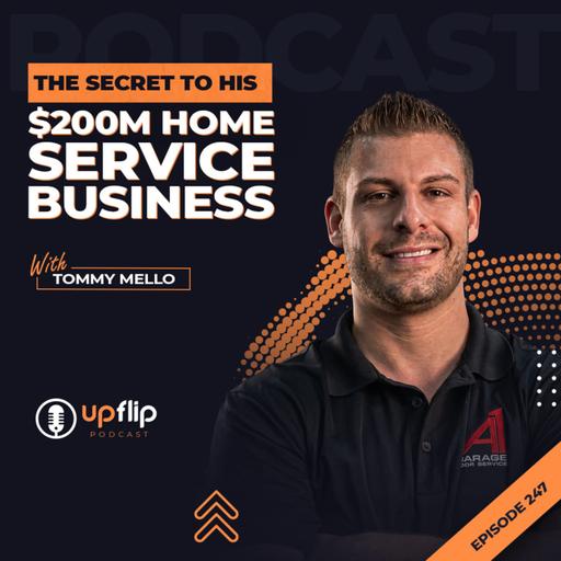 247. The Secret to His $200M Home Service Business