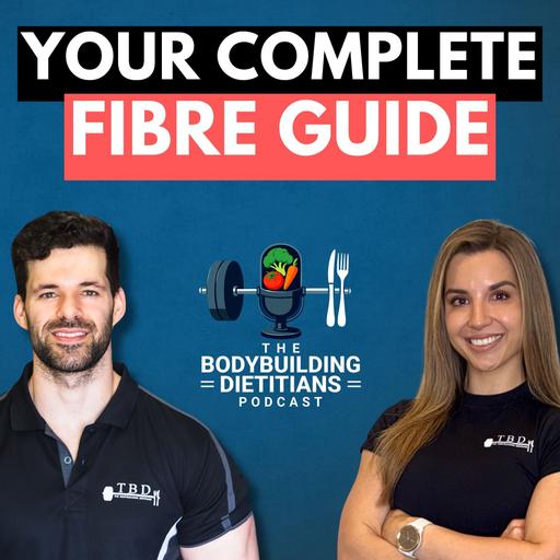 The Fibre Framework | Gut Health, Fat Loss and the Best Sources