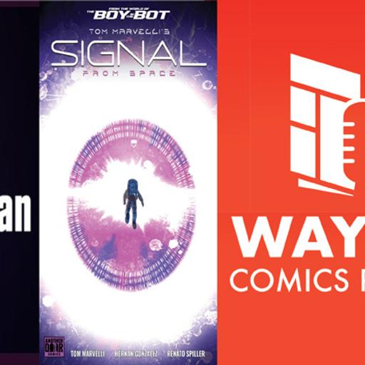 Wayne's Comics Podcast #752: Interviews with David Steinberger and Chip Mosher, as well as Thomas Marvelli