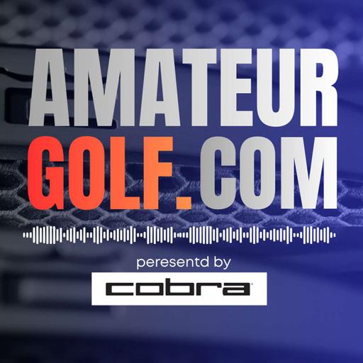 Amateurs at The Open, U.S. Amateur Qualifying, Championship Recaps and Southern Amateur Preview
